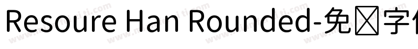 Resoure Han Rounded字体转换
